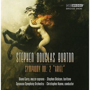 Burton / Keene / Syracuse So - Stephen Douglas Burton: Sym 2 Ariel  COMPACT